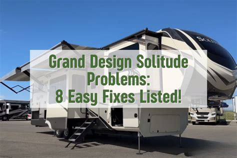 Grand Design Solitude Problems: 8 Easy Fixes Listed!