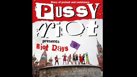 Pussy Riot • Riot Days • Europe 2019 Youtube