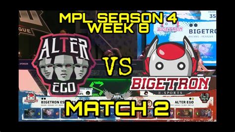 Alter Ego Vs Bigetron Match Mpl Season Week Day Mobile