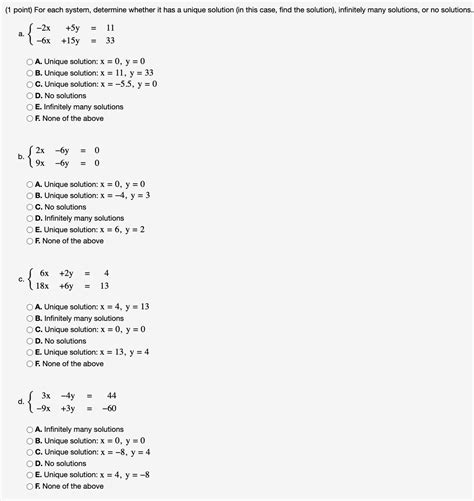 Solved 1 Point For Each System Determine Whether It Has A Chegg