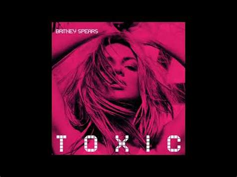 Britney Spears Toxic Remastered Official Audio YouTube