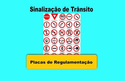 Aprenda tudo sobre Placas de Regulamentação veja como estudar Detran