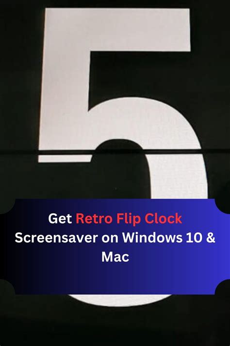 How to Get Retro Flip Clock Screensaver on Windows 10 & Mac