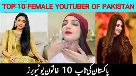 Top 10 Female Youtubers Of Pakistan In 2023 YouTube