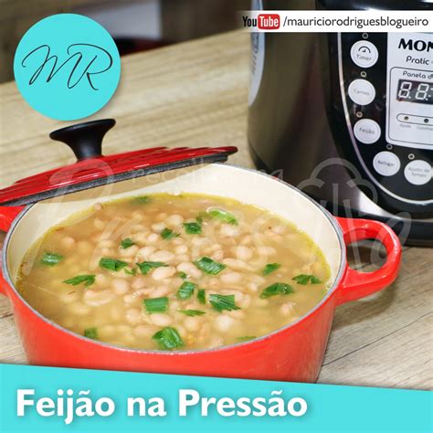 V Deo Feij O F Cil Na Panela De Press O El Trica Receitas Na Press O