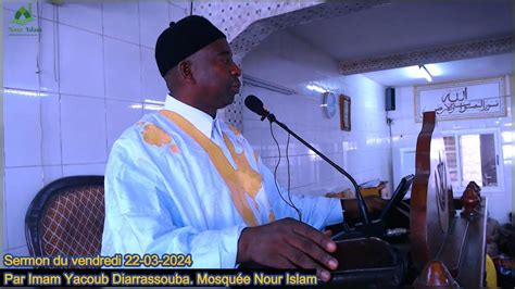 Sermon Du Vendredi Par Imam Yacoub Diarrassouba Youtube