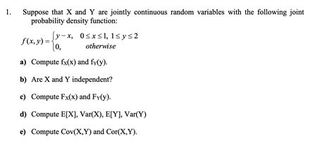 Solved 1 Suppose That X And Y Are Jointly Continuous Random Chegg