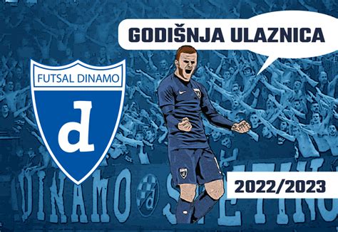 Godi Nja Ulaznica Za Novu Sezonu U Prodaji Futsal Dinamo