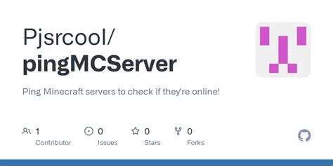 Github Pjsrcoolpingmcserver Ping Minecraft Servers To Check If They