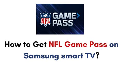 How To Watch Nfl Game Pass On Samsung Smart Tv