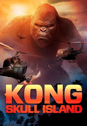 Kong: Skull Island - Movies on Google Play