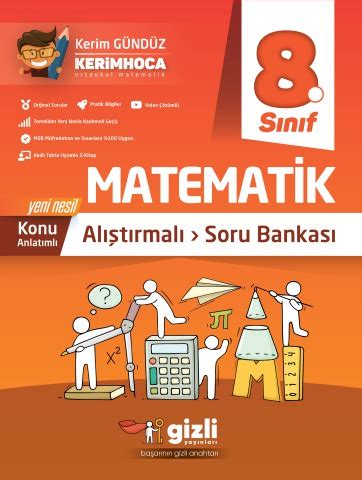 GİZLİ 8 SINIF MATEMATİK YENİ NESİL KONU ANLATIMLI ALIŞTIRMALI SORU BANKASI