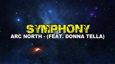 Arc North Symphony Feat Donna Tella Lyrics Youtube