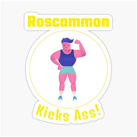 Roscommon Kicks Ass Sticker For Sale By Paulireland2022 Redbubble