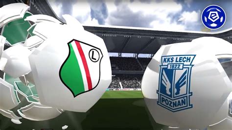 T Mobile Ekstraklasa Legia Warszawa Lech Pozna Symulacja W Grze