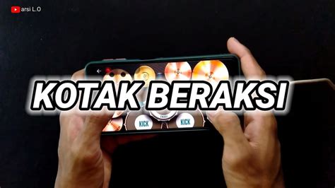 KOTAK BERAKSI REAL DRUM COVER YouTube