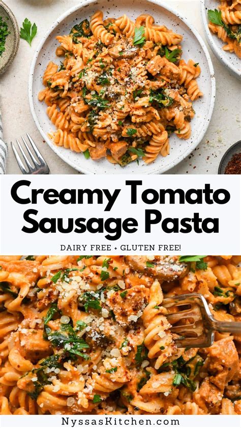 Creamy Tomato Sausage Pasta Dairy Free 30 Minute Meal