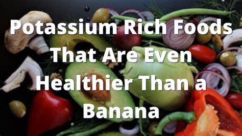 Potassium Rich Foods That Are Even Healthier Than A Banana Pamela Connor