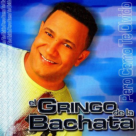 Letra De Que Viene A Hacer Aqui De El Gringo De La Bachata Musixmatch