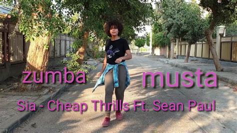 Zumba Choreography Sia Cheap Thrills Ft Sean Paul With Zumba Musta