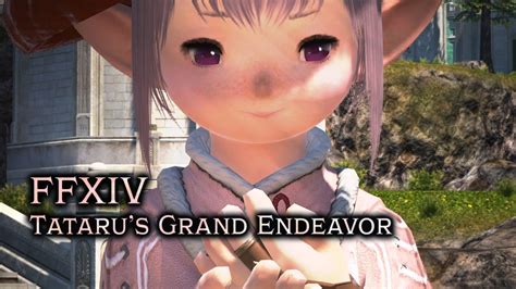 Ffxiv Tataru S Grand Endevor Youtube