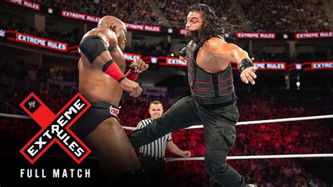 Full Match Roman Reigns Vs Bobby Lashley Wwe Extreme Rules