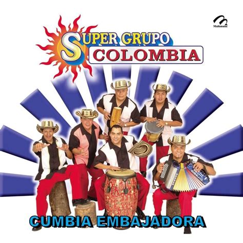 Super Grupo Colombia Cumbia De Nuevo Le N Lyrics Genius Lyrics