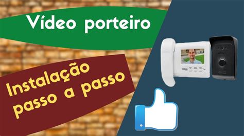 COMO INSTALAR VIDEO PORTEIRO Passo a passo e de forma fácil YouTube