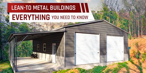 Learn All About Lean To Metal Buildings