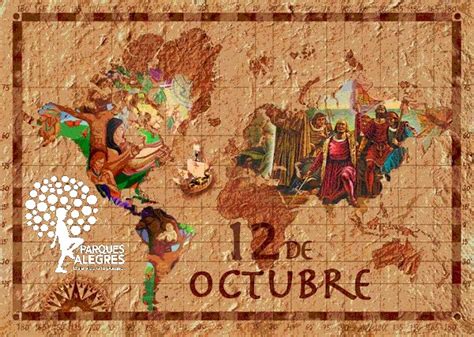 De Octubre Celebraci N Del D A De La Raza Parques Alegres