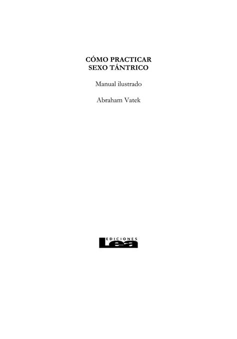 Como Practicar Sexo Tántrico Abraham Vatek Pdf