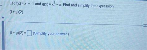 Solved Let F X X2−12 And G X 7−x Perform The Composition