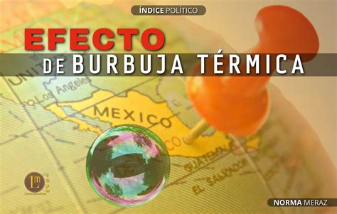 EFECTO DE BURBUJA TÉRMICA Latitud Megalópolis