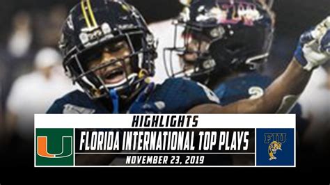 Florida International Football Top Plays Vs Miami Fl 2019