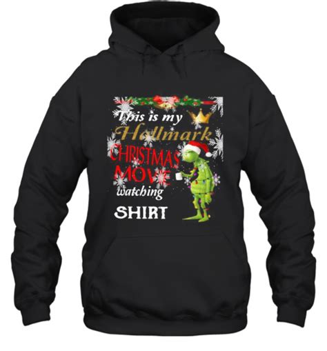 Grinch This Is My Hallmark Christmas Movie Watching Shirt