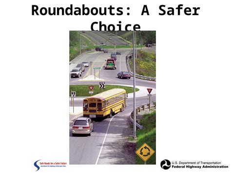 Ppt Roundabouts A Safer Choice What Is A Roundabout A Roundabout