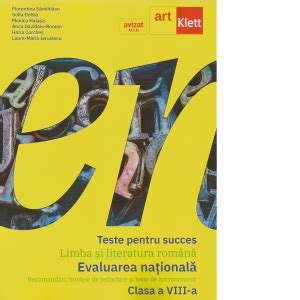 Teste Pentru Succes Limba Si Literatura Romana Evaluarea Nationala