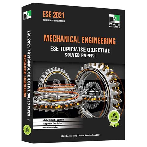 Buy Ese Mechanical Engineering Ese Topicwise Objective Solved