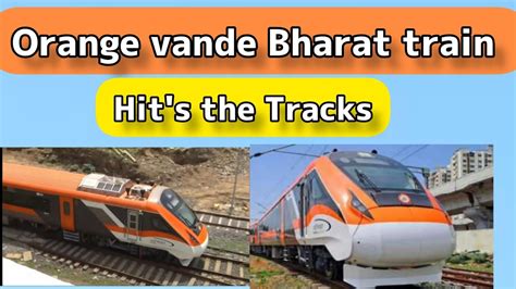 New Orange Vande Bharat Train Rolled Out From Icf Orange Vande Bharat