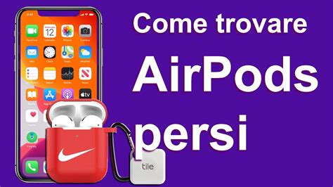 IT Come Ritrovare Gli AirPods Persi Trovare La Custodia Delle Airpods