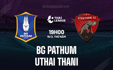 Nh N Nh B Ng Bg Pathum Vs Uthai Thani V Qg Th I Lan