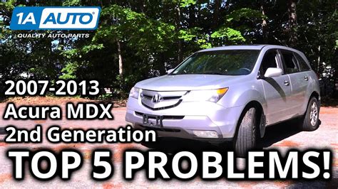 Top Problems Acura Mdx Suv Nd Generation Youtube