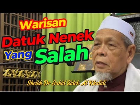 Pusaka Warisan Bangsa Sheikh Dr Jahid Sidek Al Khalidi YouTube