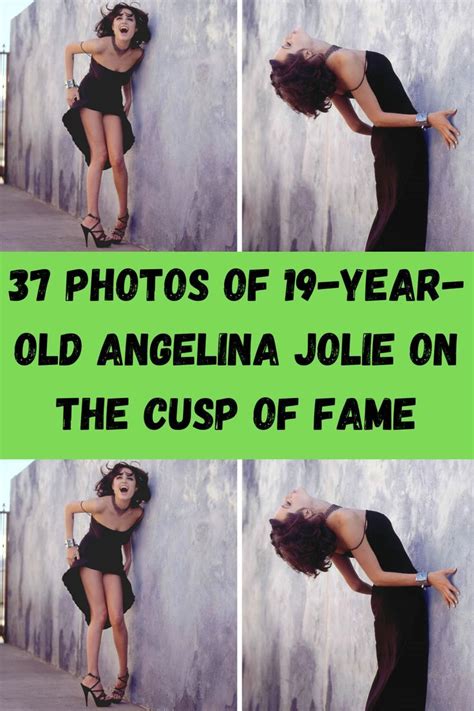 37 Photos Of 19 Year Old Angelina Jolie On The Cusp Of Fame Artofit