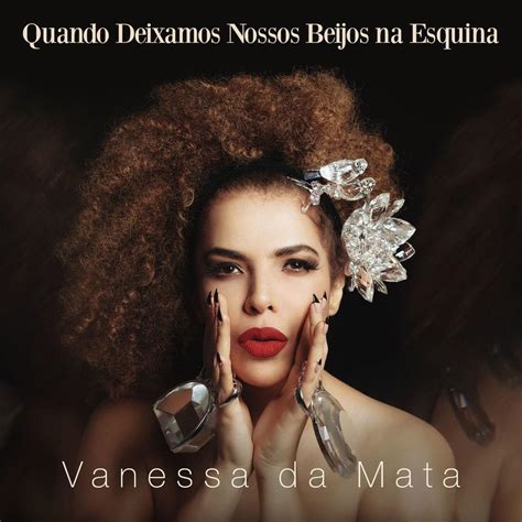 Vanessa Da Mata Só Você E Eu Lyrics Genius Lyrics