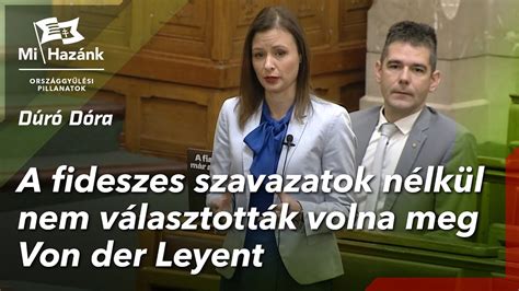 A Fideszes Szavazatok N Lk L Nem V Lasztott K Volna Meg Von Der Leyent