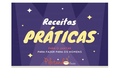 Receitas práticas para o jantar para fazer para elas Pilotando um Fogão