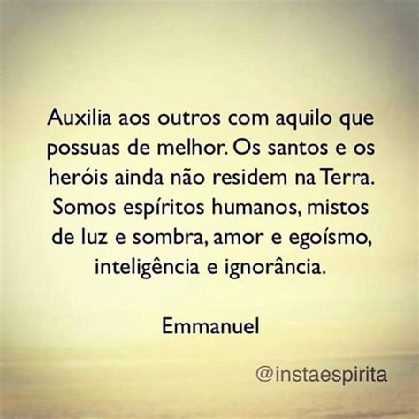 Emmanuel Frases espíritas Frase para refletir Pensamentos espiritas