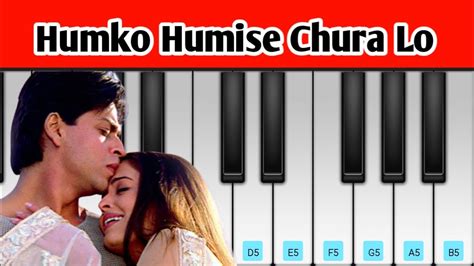 Humko Humise Chura Lo Piano Tutorial Mohabbatein YouTube