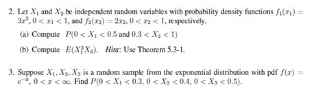 Solved 2 Let X1 And X2 Be Independent Random Variables With